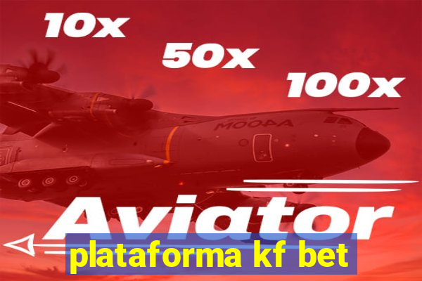 plataforma kf bet